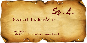 Szalai Ladomér névjegykártya